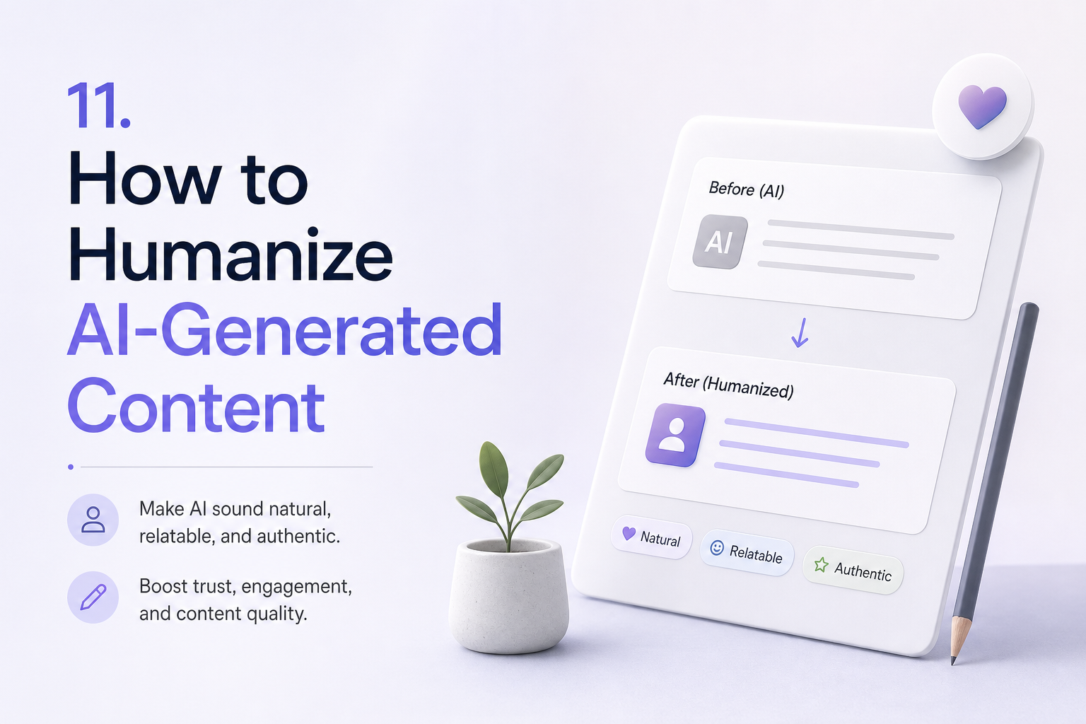 How to Humanize AI-Generated Content
